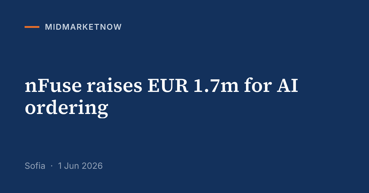 nFuse raises EUR 1.7m from Eleven Ventures, LAUNCHub | MidMarketNow